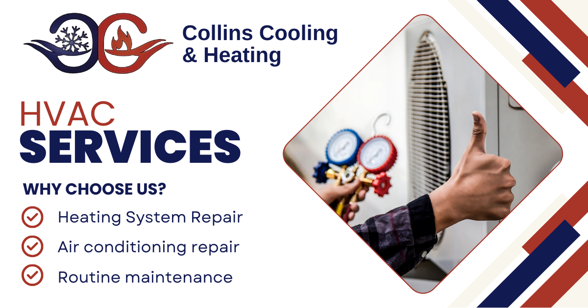 Collins Cooling & Heating: Your Trusted HVAC Experts